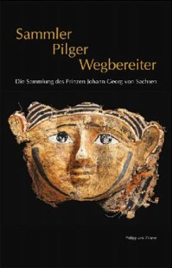 Sammler, Pilger, Wegbereiter - Landesmuseum Mainz und Arbeitsbereich Christliche Archäologie und Byzantinische Kunstgeschichte am Institut für Kunstgeschichte der Johannes Gutenberg-Universität Mainz