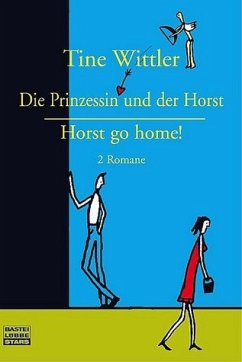 Cover Die Prinzessin und der Horst. Horst go home
