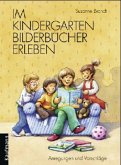 Im Kindergarten Bilderbücher erleben