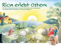 Rica erlebt Ostern, m. 1 Kalender, m. 1 Beilage - Schupp, Renate