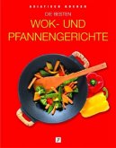 Die besten Wok-und Pfannengerichte