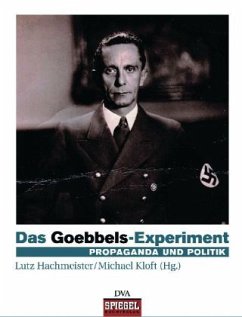 Das Goebbels-Experiment - Hachmeister, Lutz / Kloft, Michael (Hgg.)