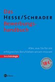 Das Hesse/Schrader Bewerbungshandbuch