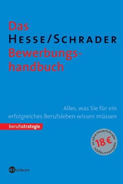 Das Hesse/Schrader Bewerbungshandbuch - Hesse, Jürgen; Schrader, Hans Chr.