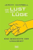 Die Lust an der Lüge