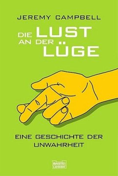 Die Lust an der Lüge - Campbell, Jeremy