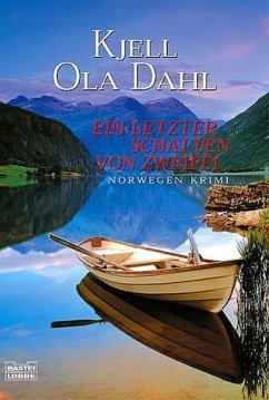 Ein letzter Schatten von Zweifeln - Dahl, Kjell O.