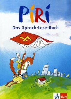 4. Schuljahr, Schülerbuch / Piri, Das Sprach-Lese-Buch, Ausgabe Süd