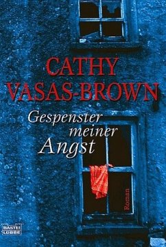 Gespenster meiner Angst - Brown, Cathy Vasas-