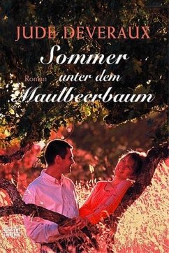 Sommer unter dem Maulbeerbaum - Deveraux, Jude