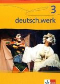 Arbeitsbuch für das 7. Schuljahr / deutsch.werk, Ausgabe Realschulen Bd.3