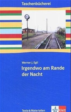 Irgendwo am Rande der Nacht - Egli, Werner J.