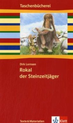 Rokal, der Steinzeitjäger - Lornsen, Dirk