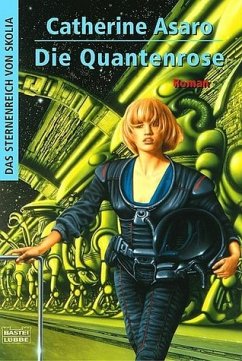 Cover Die Quantenrose, Das Sternenreich von Skolia. Bd.6
