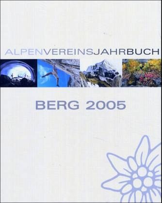 Berg 2005, Alpenvereinsjahrbuch
