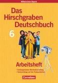 Das Hirschgraben Deutschbuch - Mittelschule Bayern - 6. Jahrgangsstufe / Das Hirschgraben Deutschbuch, Mittelschule Bayern