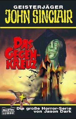 Cover Geisterjäger John Sinclair, Das Gegenkreuz
