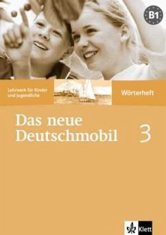 Wörterheft / Das neue Deutschmobil 3 - Das neue Deutschmobil