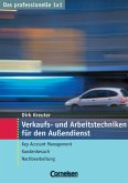 Verkaufs- und Arbeitstechniken für den Außendienst