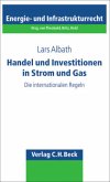 Handel und Investitionen in Strom und Gas