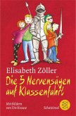 Die 5 Nervensägen auf Klassenfahrt