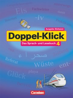 Doppel-Klick - Das Sprach- und Lesebuch - Südwest - Band 4: 8. Schuljahr / Doppel-Klick, Ausgabe Baden-Württemberg (Südwest) 4 - Jacobs, August-Bernhard;Stellberger, Claudia;Andris, Benildis