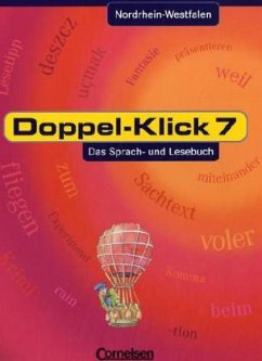 Doppel-Klick - Das Sprach- und Lesebuch - Nordrhein-Westfalen - 7. Schuljahr / Doppel-Klick, Ausgabe Nordrhein-Westfalen - Briem, Filiz