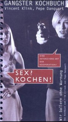 Gängster Kochbuch - Klink, Vincent; Danquart, Pepe