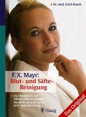 F. X. Mayr: Blut- und Säfte-Reinigung
