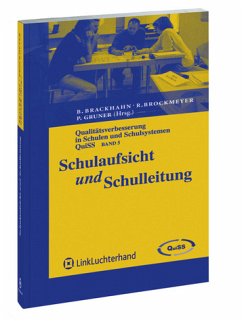 Schulaufsicht und Schulleitung / Qualitätsverbesserungen in Schulen und Schulsystemen - QuiSS Bd.5 - Brackhahn, Bernhard / Brockmeyer, Rainer / Gruner, Petra (Hgg.)