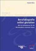 Berufsbiografie selbst gestalten