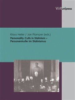 Personality Cults in Stalinism - Personenkulte im Stalinismus - Plamper, Jan / Heller, Klaus (Hgg.)