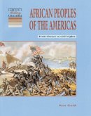 African Peoples of the Americas African Peoples of the Americas