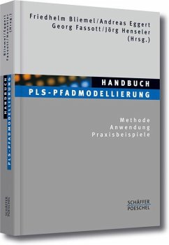 Handbuch PLS-Pfadmodellierung - Bliemel, Friedhelm / Eggert, Andreas / Fassott, Georg / Henseler, Jörg (Hgg.)