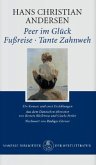 Peer im Glück. Fußreise von Holmens Kanal zur Ostspitze von Amager in den Jahren 1828 und 1829. Tante Zahnweh Peer im Glück. Fußreise von Holmens Kanal zur Ostspitze von Amager in den Jahren 1828 und 1829. Tante Zahnweh