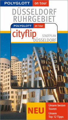 Polyglott on tour Düsseldorf/Ruhrgebiet - Buch mit cityflip - Düsseldorf/Ruhrgebiet - Buch mit cityflip Frank Geile