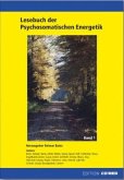 Lesebuch der Psychosomatischen Energetik Lesebuch der Psychosomatischen Energetik