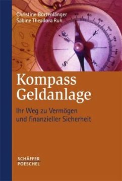 Kompass Geldanlage - Bortenlänger, Christine; Ruh, Sabine Th.