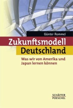 Zukunftsmodell Deutschland - Rommel, Günter