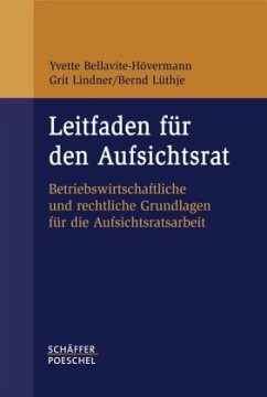 Leitfaden für den Aufsichtsrat - Bellavite-Hövermann, Yvette; Lindner, Grit; Lüthje, Bernd