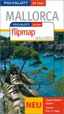 Polyglott on tour Mallorca - Buch mit flipmap Polyglott on tour Mallorca - Buch mit flipmap
