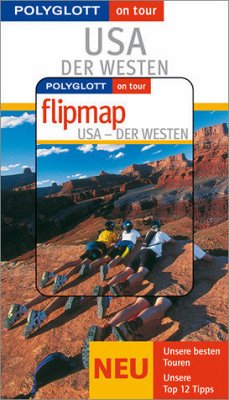 Polyglott on tour USA - Der Westen - Buch mit flipmap - Braunger, Manfred