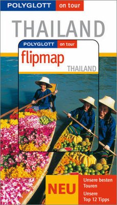 Polyglott on tour Thailand - Buch mit flipmap - Scholz, Rainer