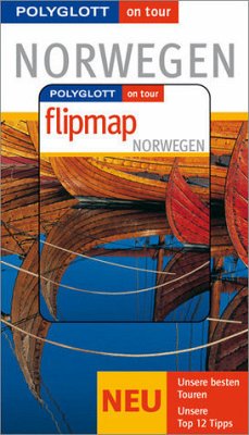 Polyglott on tour Norwegen - Buch mit flipmap - Kumpch, Jens-Uwe/ Ilg, Reinhard