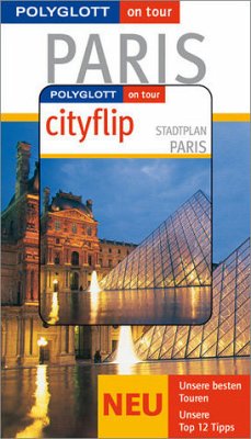 Polyglott on tour Paris - Buch mit cityflip - Eckerlin, Peter