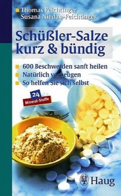 Schüßler-Salze kurz & bündig - Feichtinger, Thomas; Niedan, Susana