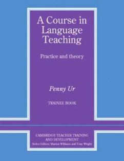 A Course in Language Teaching, Trainee Book - Ur, Penny