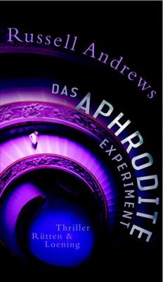 Das Aphrodite-Experiment - Andrews, Russell