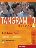 Tangram aktuell 2 - Lektion 5-8. Kursbuch und Arbeitsbuch mit CD zum Arbeitsbuch
