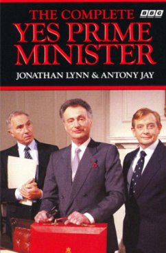 The Complete Yes Prime Minister - Lynn, Jonathan; Jay, Sir Anthony